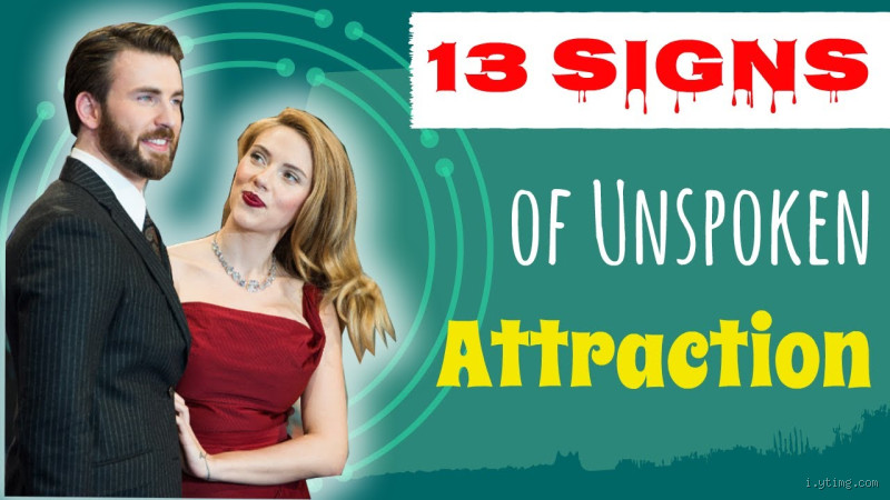 How to Tell If There Is an Unspoken Attraction? Signs You Can't Ignore